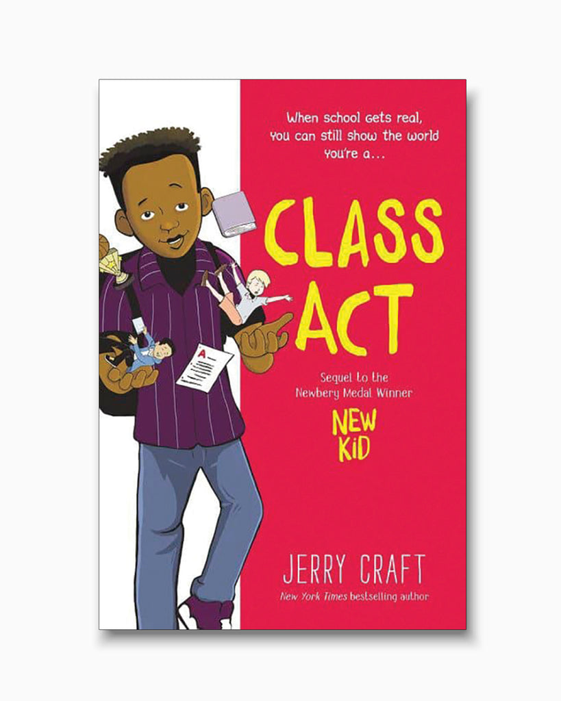 Class Act: A Graphic Novel