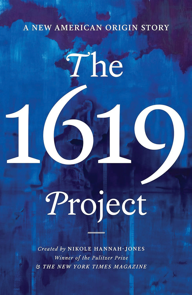 The 1619 Project: A New Origin Story
