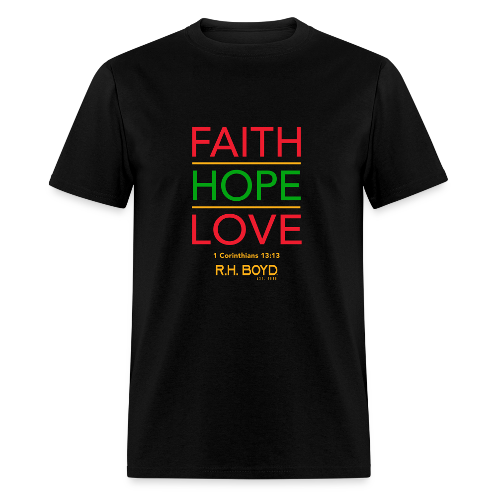 Faith, Hope, Love – Adult T-Shirt - black