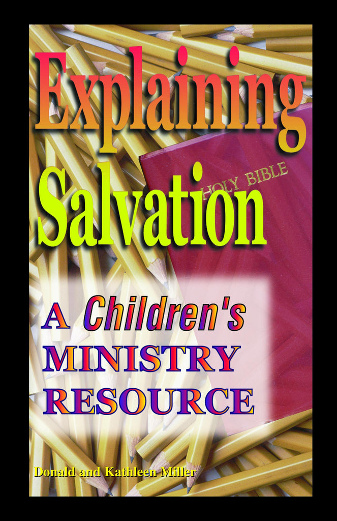 Explaining Salvation: A Children's Ministry Resource
