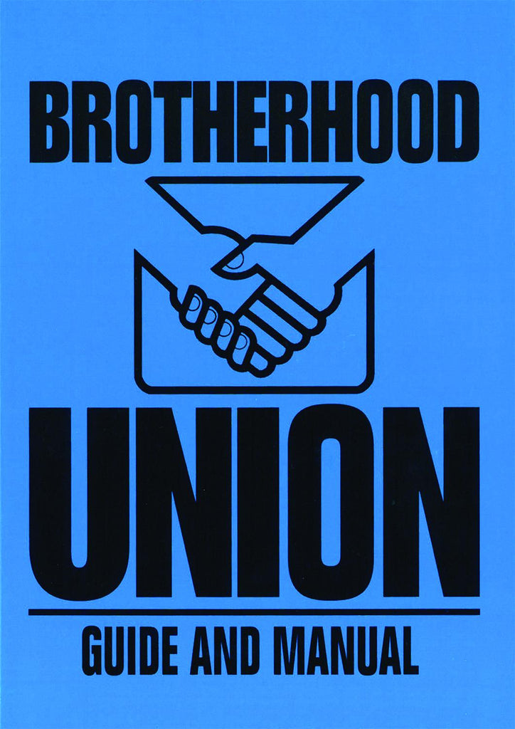 Brotherhood Union Guide and Manual
