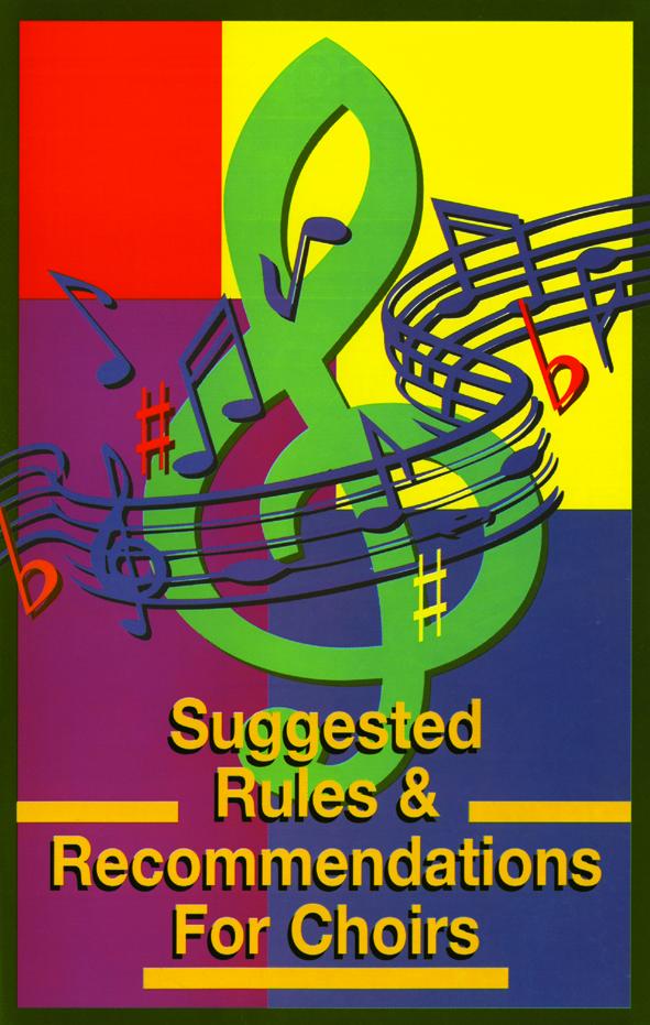 Suggested Rules & Recommendations for Choirs