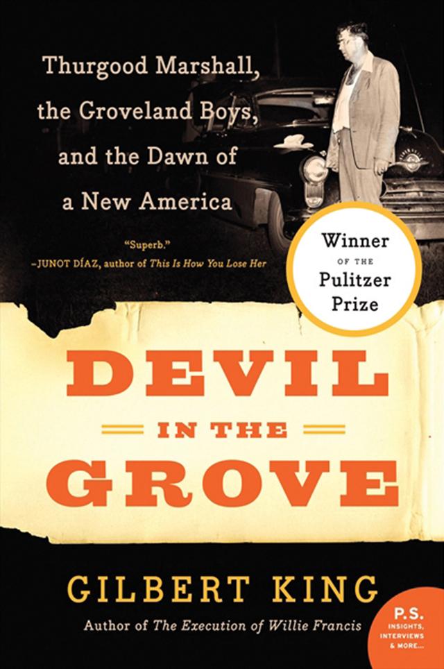 Devil in the Grove: The Groveland Boys, and the Dawn of a New America