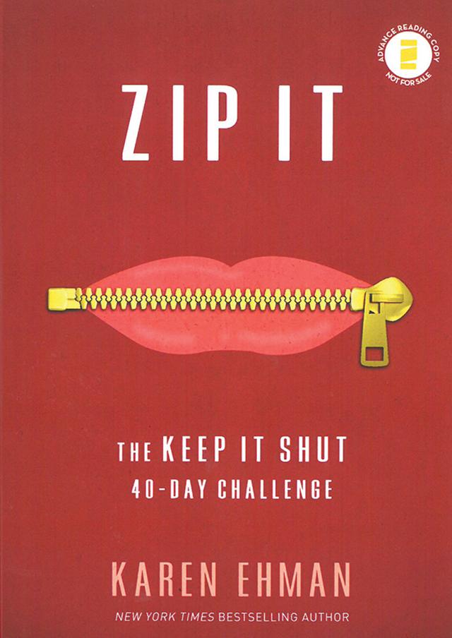 Zip It: The Keep It Shut 40-Day Challenge