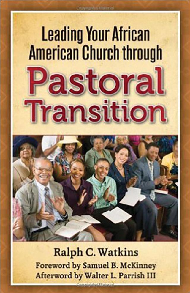 Leading Your African American Church Through Pastoral Transition