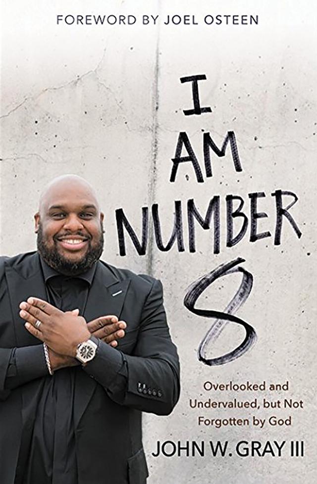I am Number 8: Overlooked and Undervalued, but Not Forgotten by God