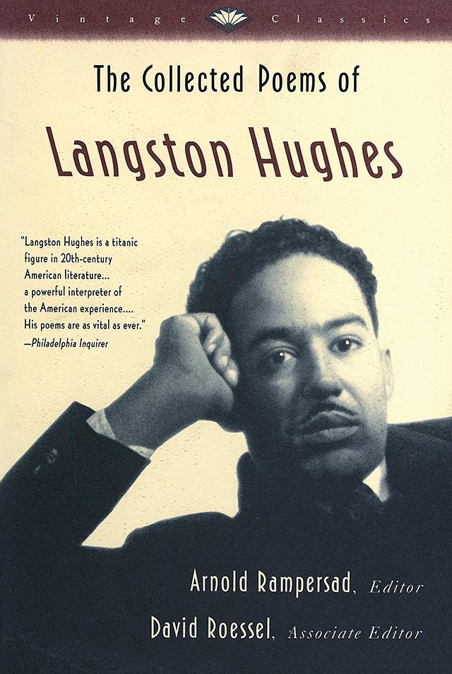 The Collected Poems of Langston Hughes: (Vintage Classics)