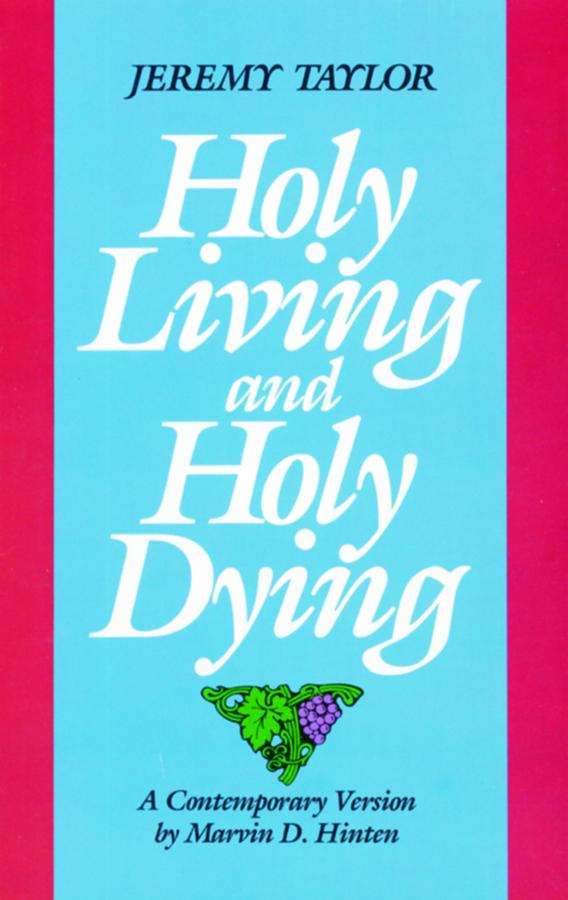 Holy Living and Holy Dying