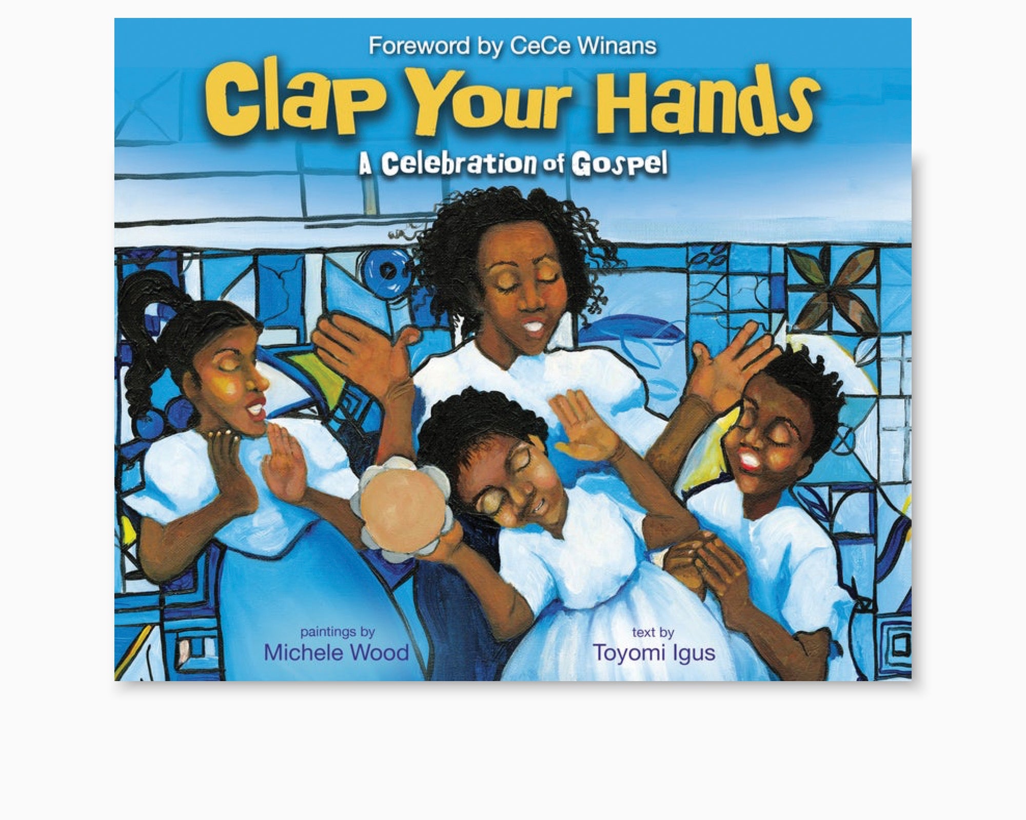 Clap Your Hands: A Celebration of Gospel