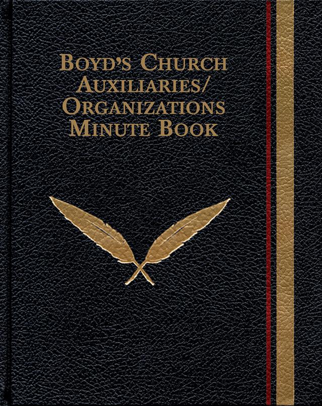 Boyd's Church Auxiliaries/Organizations Minute Book