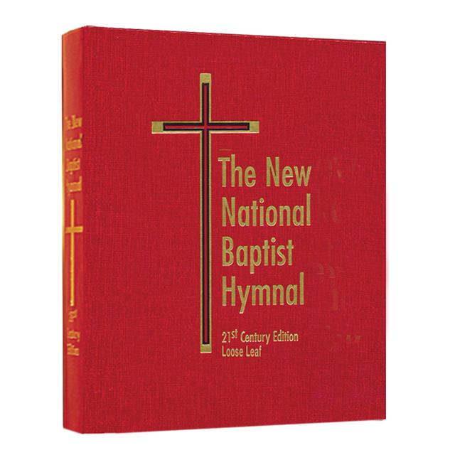 The New National Baptist Hymnal 21st Century Edition